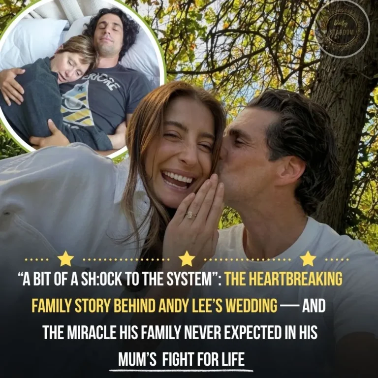 “A BIT OF A SH:0CK TO THE SYSTEM”: The Heartbreaking Family Story Behind Andy Lee’s Wedding — And the Miracle His Family Never Expected in His Mum’s Fight for Life – joy.blog360net.com